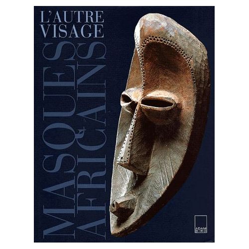 Collectif-L-autre-Visage-Masques-Africains-Livre-896631265_L.jpg